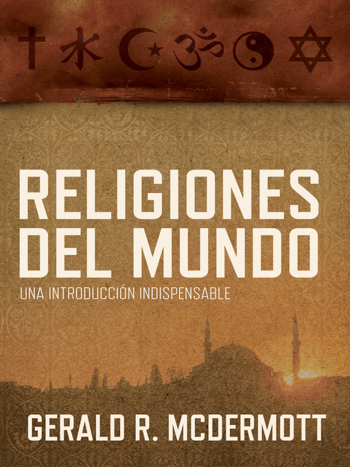 Title details for Religiones del mundo by Gerald R McDermott - Available